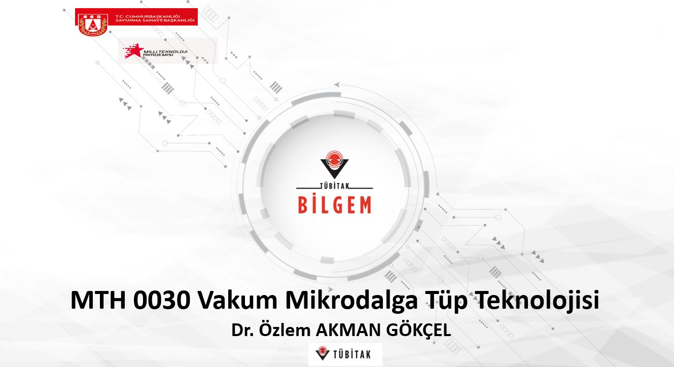 TÜBİTAK - Vakum Mikrodalga Tüp Teknolojisi MTH_2627_160